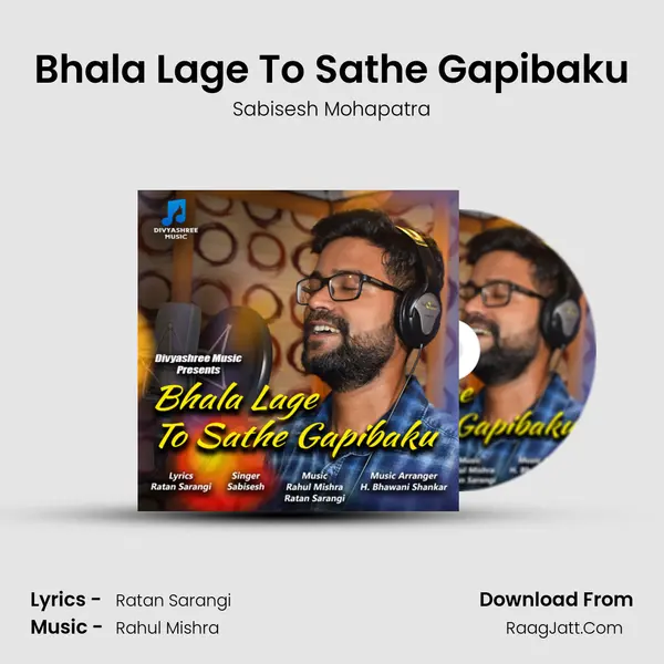 Bhala Lage To Sathe Gapibaku MP3 Song by Sabisesh Mohapatra Cover