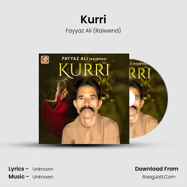Kurri - Single - Fayyaz Ali (Raiwend)