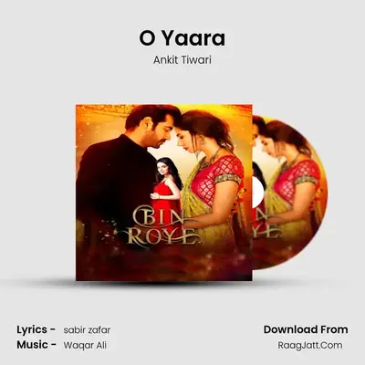 O Yaara MP3 Song by Ankit Tiwari Cover