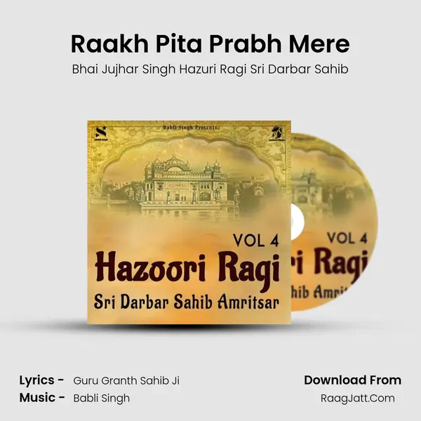 Raakh Pita Prabh Mere mp3 song