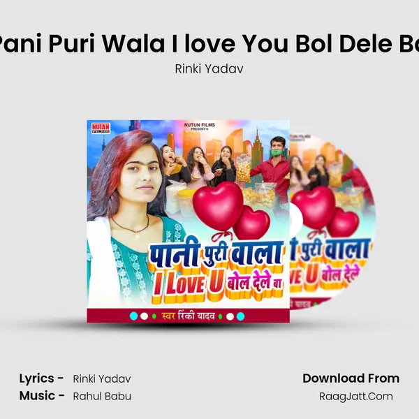 Pani Puri Wala I love You Bol Dele Ba mp3 song