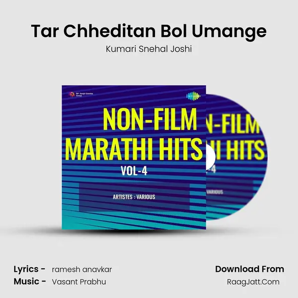 Tar Chheditan Bol Umange MP3 Song by Kumari Snehal Joshi Cover