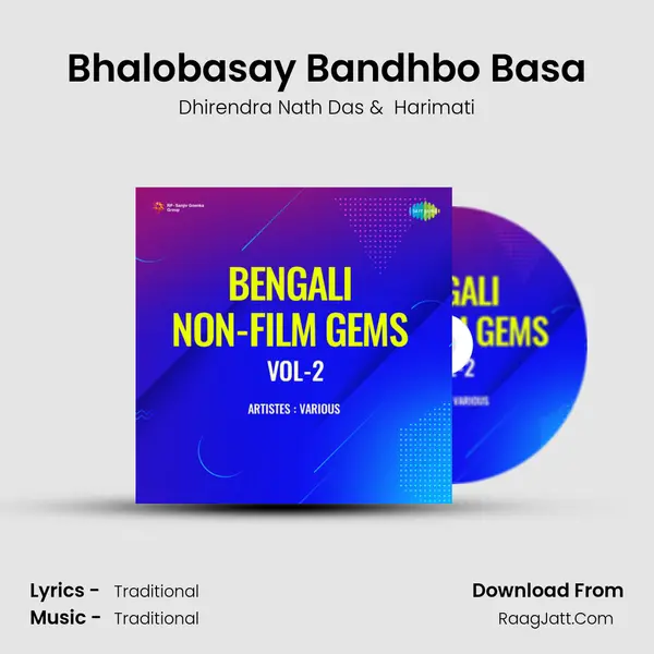 Bhalobasay Bandhbo Basa mp3 song