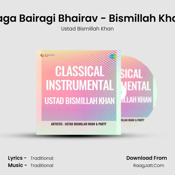 Raga Bairagi Bhairav - Bismillah Khan MP3 Song by Ustad Bismillah Khan Cover