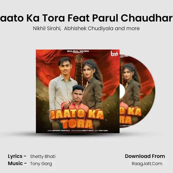 Jaato Ka Tora Feat Parul Chaudhary MP3 Song by Nikhil Sirohi Cover