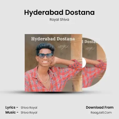 Hyderabad Dostana MP3 Song by Royal Shiva Cover