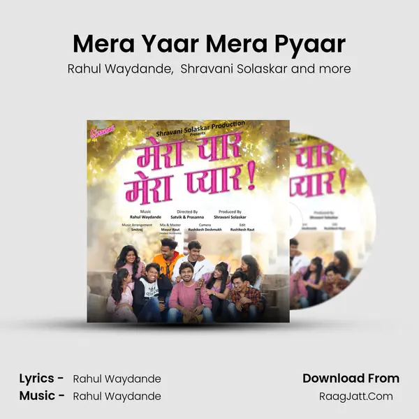Mera Yaar Mera Pyaar - Rahul Waydande