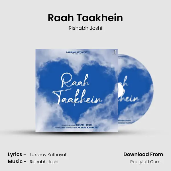 Raah Taakhein MP3 Song by Rishabh Joshi Cover