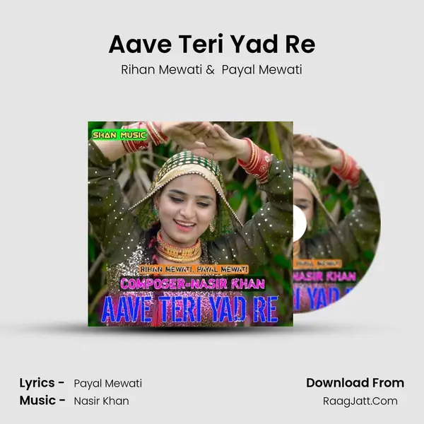 Aave Teri Yad Re - Rihan Mewati