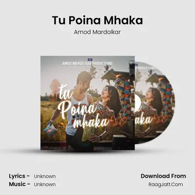 Tu Poina Mhaka MP3 Song by Amod Mardolkar Cover