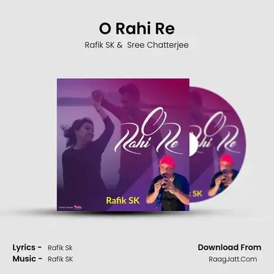 O Rahi Re - Rafik SK