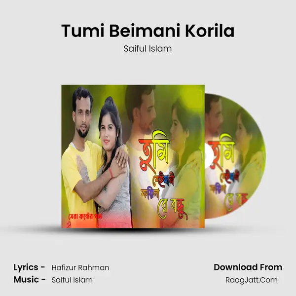 Tumi Beimani Korila mp3 song