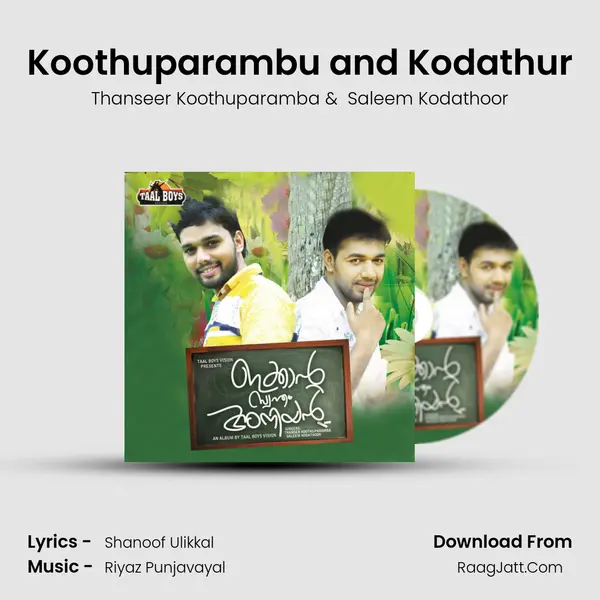 Koothuparambu and Kodathur mp3 song