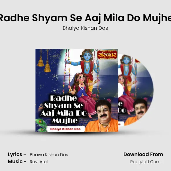 Radhe Shyam Se Aaj Mila Do Mujhe MP3 Song by Bhaiya Kishan Das Cover