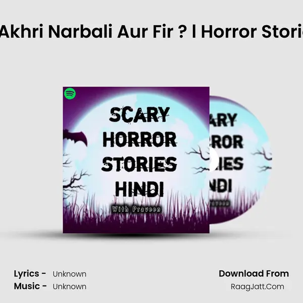 Ep #26 Akhri Narbali Aur Fir ? l Horror Stories Hindi Cover