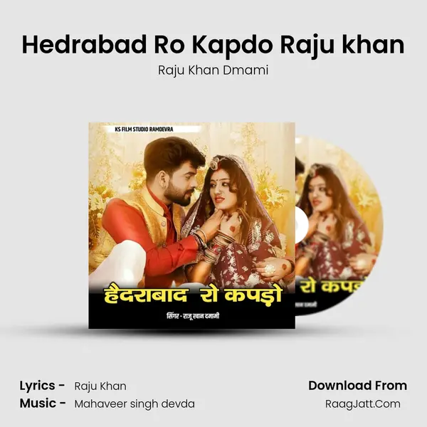 Hedrabad Ro Kapdo Raju khan - Raju Khan Dmami
