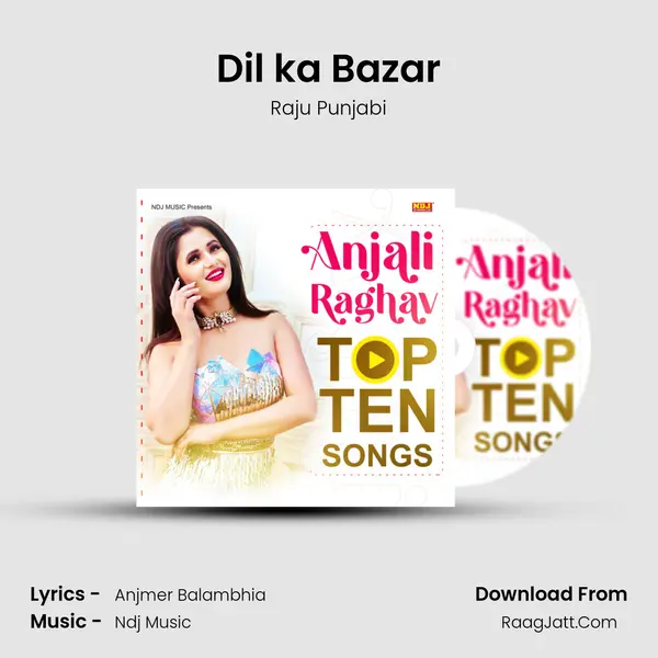 Dil ka Bazar MP3 Song by Raju Punjabi Cover