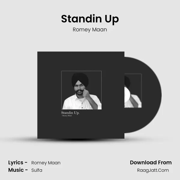 Standin Up - Romey Maan