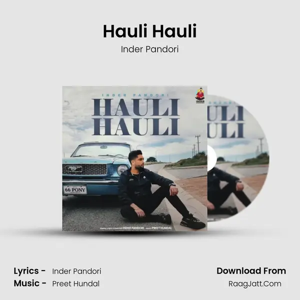 Hauli Hauli - Inder Pandori