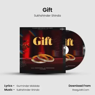Gift - Sukhshinder Shinda
