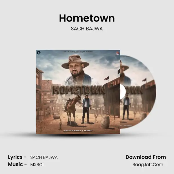 Hometown - SACH BAJWA