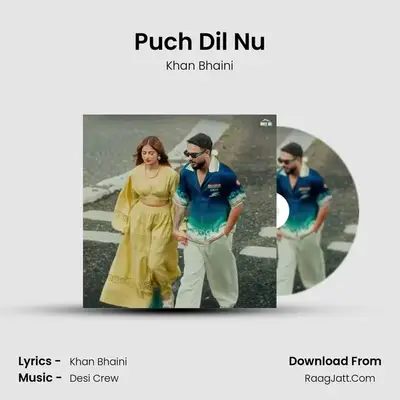 Puch Dil Nu mp3 song