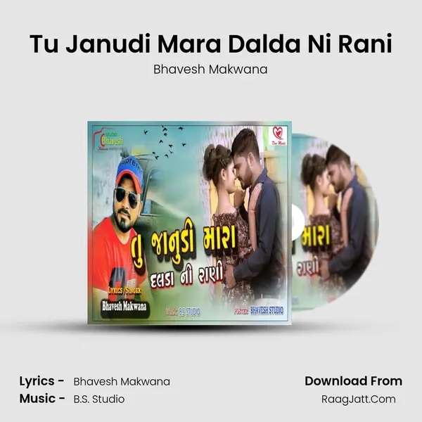 Tu Janudi Mara Dalda Ni Rani MP3 Song by Bhavesh Makwana Cover