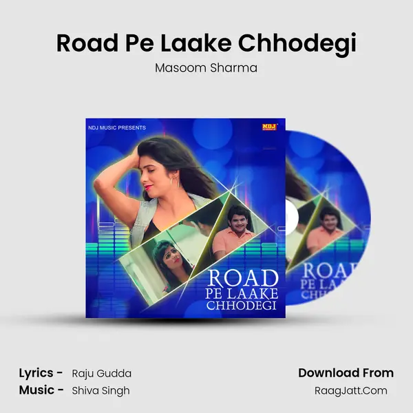 Road Pe Laake Chhodegi MP3 Song by Masoom Sharma Cover