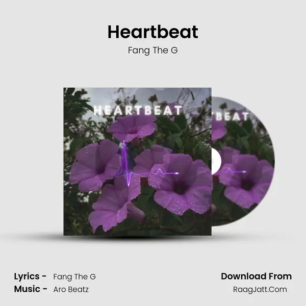 Heartbeat MP3 Song by Fang The G Cover