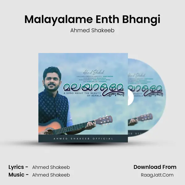 Malayalame Enth Bhangi - Ahmed Shakeeb