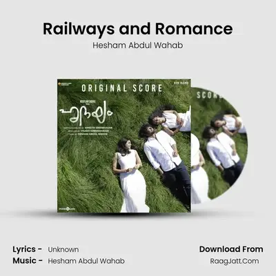 Railways and Romance MP3 Song by Hesham Abdul Wahab Cover