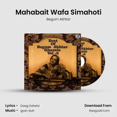 Mahabait Wafa Simahoti MP3 Song by Begum Akhtar Cover
