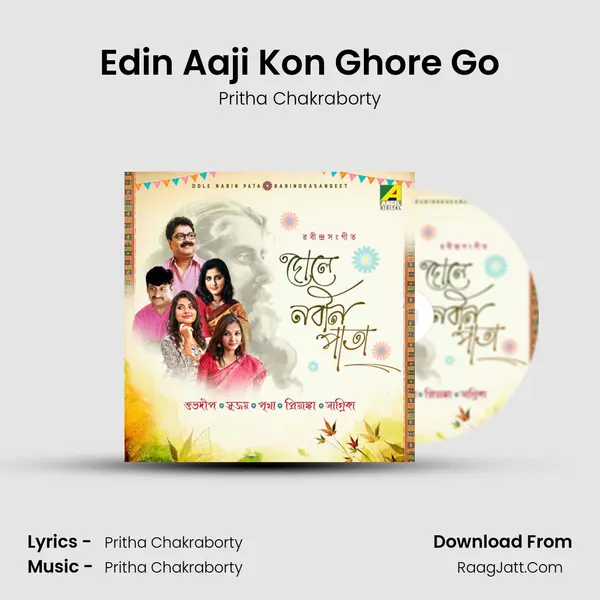 Edin Aaji Kon Ghore Go MP3 Song by Pritha Chakraborty Cover