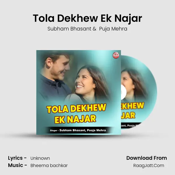 Tola Dekhew Ek Najar MP3 Song by Subham Bhasant Cover