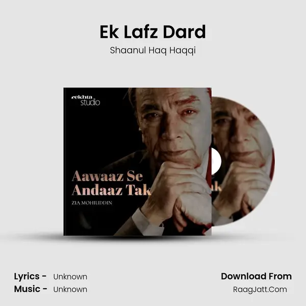 Ek Lafz Dard MP3 Song by Shaanul Haq Haqqi Cover