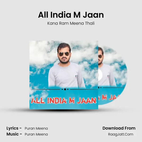 All India M Jaan MP3 Song by Kana Ram Meena Thali Cover