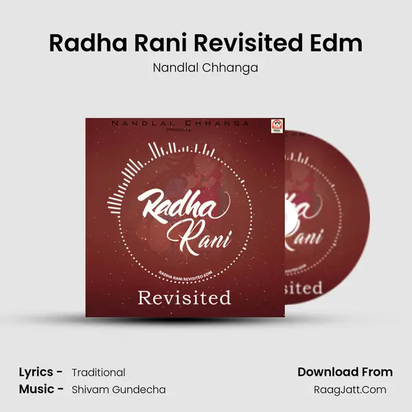 Radha Rani Revisited Edm MP3 Song by Nandlal Chhanga Cover