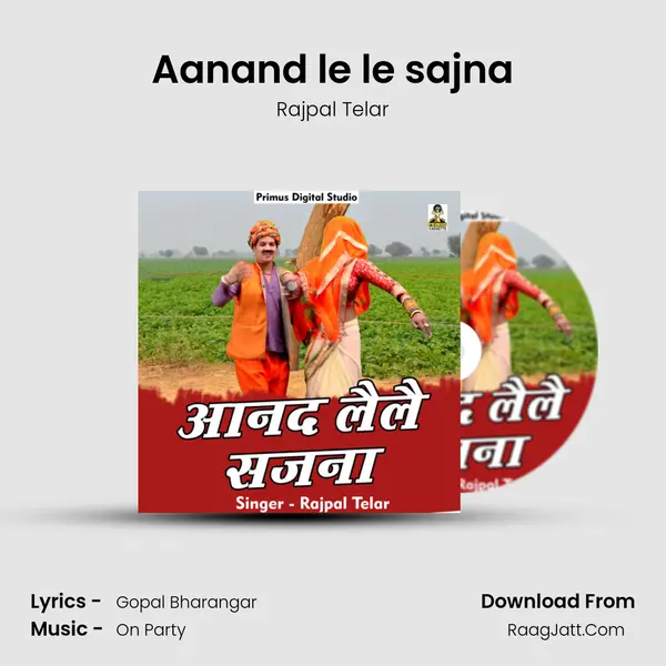 Aanand le le sajna mp3 song