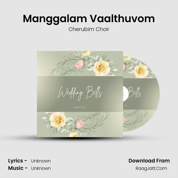 Manggalam Vaalthuvom MP3 Song by Cherubim Choir Cover