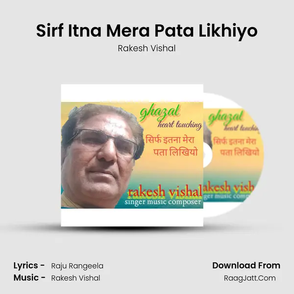 Sirf Itna Mera Pata Likhiyo mp3 song
