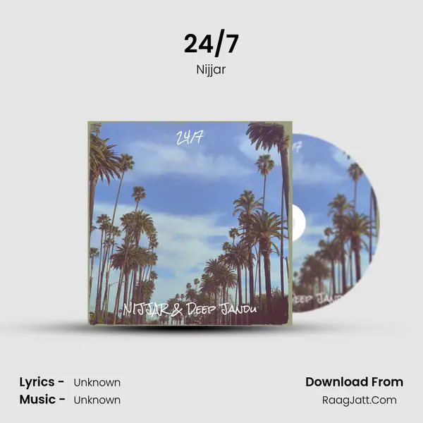 24/7 - Nijjar