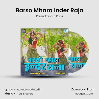 Barso Mhara Inder Raja - Ravindranath Kurki