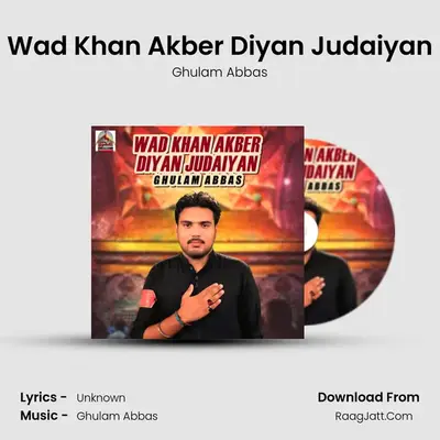 Wad Khan Akber Diyan Judaiyan Cover
