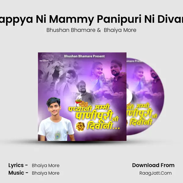 Pappya Ni Mammy Panipuri Ni Divani mp3 song