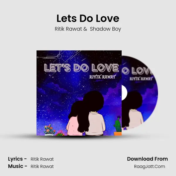 Let's Do Love MP3 Song by Ritik Rawat Cover