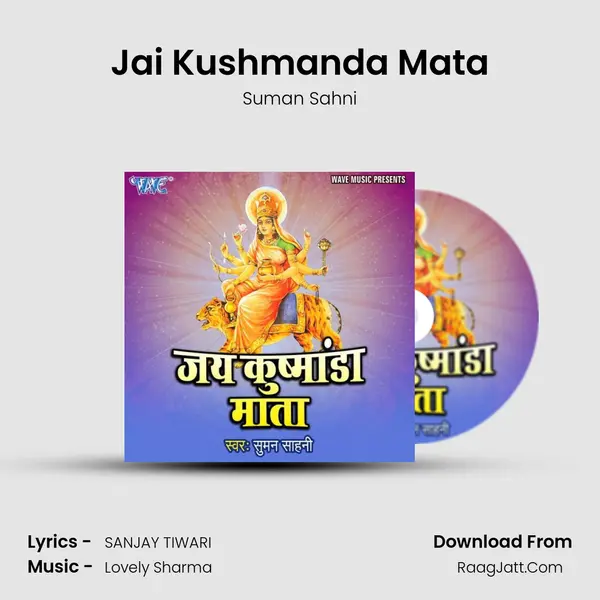 Jai Kushmanda Mata mp3 song