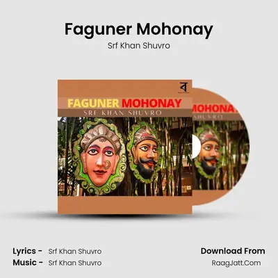 Faguner Mohonay mp3 song