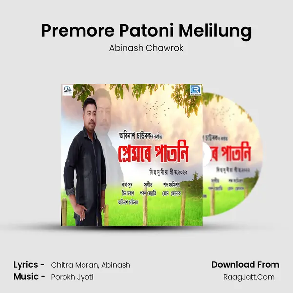 Premore Patoni Melilung - Abinash Chawrok