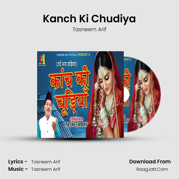 Kanch Ki Chudiya - Tasneem Arif