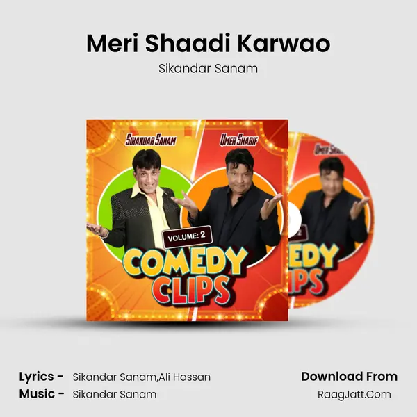 Meri Shaadi Karwao MP3 Song by Sikandar Sanam Cover
